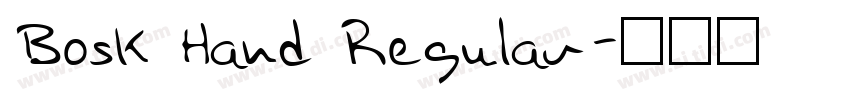 Bosk Hand Regular字体转换